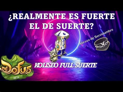 Dofus Beta Yopuka Full Suerte El Tanque M S Fuerte O Se