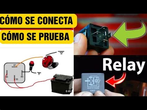 C Mo Conectar Un Relevador De Auto Y C Mo Se Prueba Relevador Relay