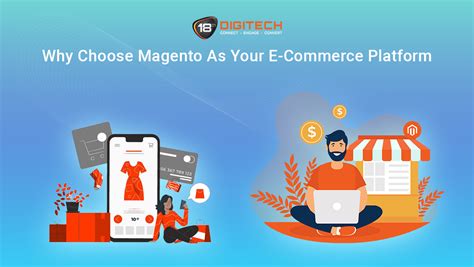 Why Magento For E Commerce Uncover The Benefits Now