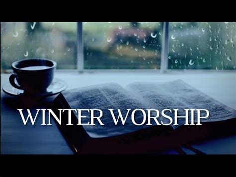 Rainy Day Christian Relaxation Music Inner Peace For Prayer