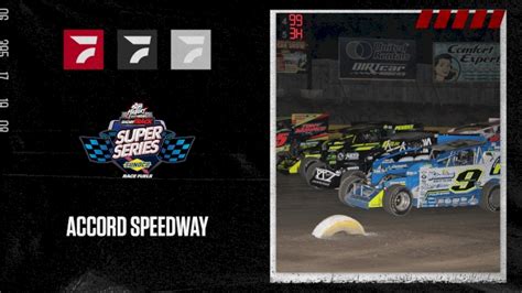 Short Track Super Series At Accord Speedway Floracing Racing