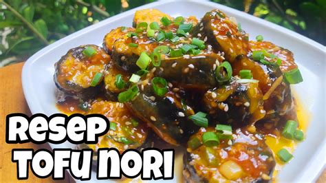 Resep Tofu Nori Japanese Menu Kekinian Enak Dan Mudah Buatnya Youtube