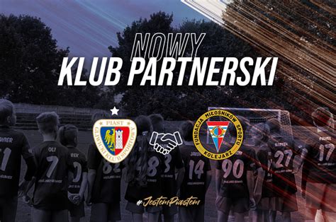 Fms Kolejarz Gliwice Kolejnym Klubem Partnerskim Akademii Piasta