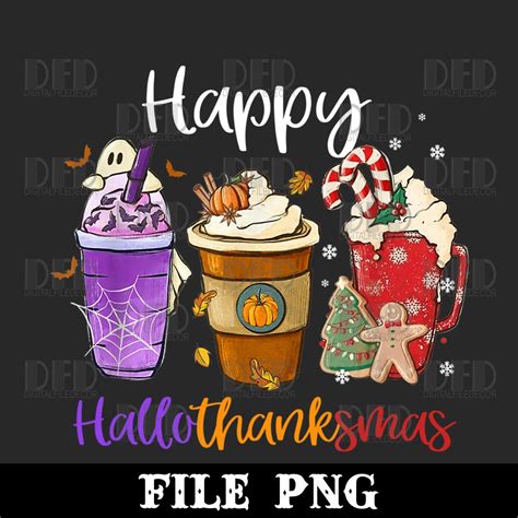 Happy Hallothanksmas Coffee Latte Halloween Thanksgiving Png Digital