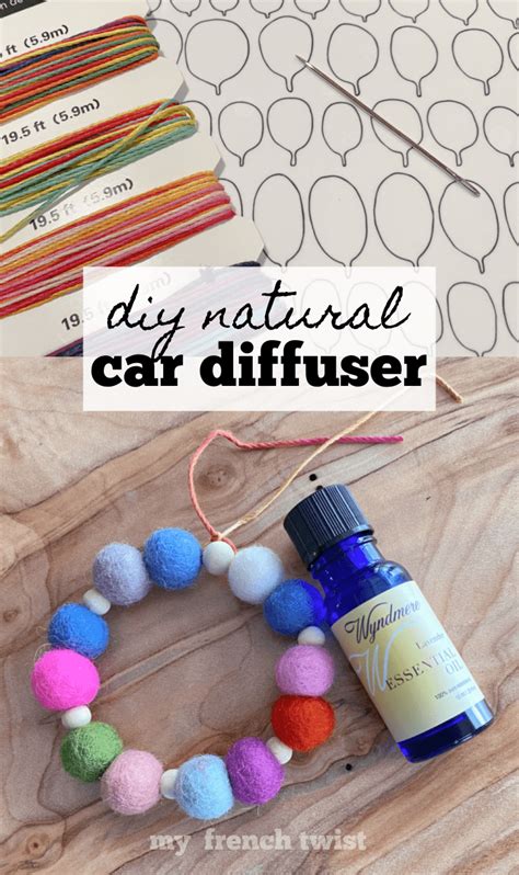 diy natural car diffuser - My French Twist