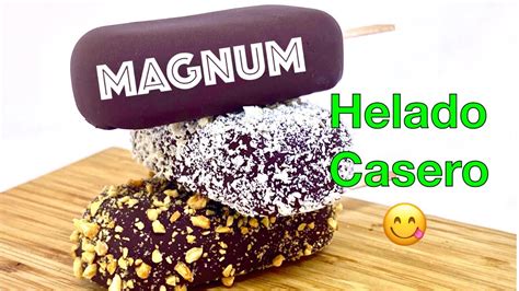 Helado Magnum Casero Sin M Quina Heladera Con Trucos Guille Rodriguez