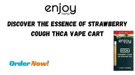 Buy Strawberry Cough Thca Vape Cart Enjoy Hemp