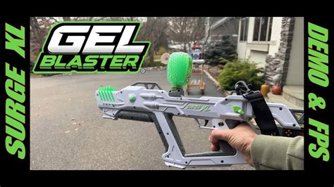 Gel Blaster Surge Xl Demo And Fps Test Youtube