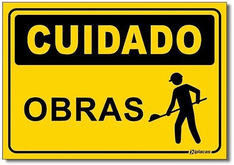 Placa Cuidado Obras Iplacas