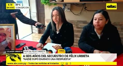 Se Cumplen Seis A Os Del Secuestro De F Lix Urbieta Y Familia Clama Por