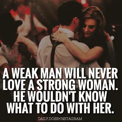 Weak Man Quotes