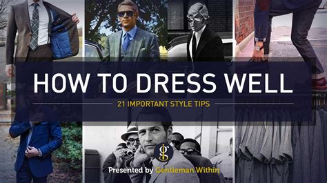 How To Dress Well Important Men S Style Tips To Dress Sharper