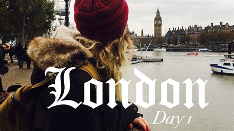 London Day 1 Vlog Youtube