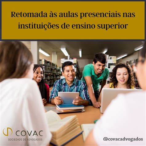 Retomada S Aulas Presenciais Nas Institui Es De Ensino Superior