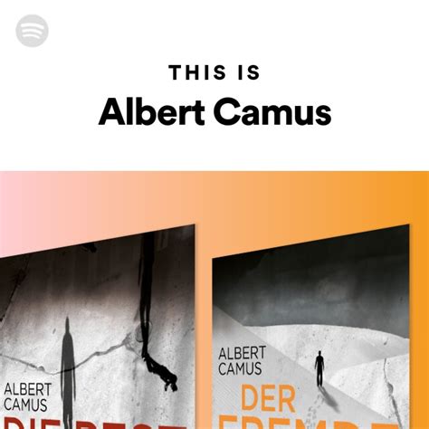 This Is Albert Camus Playlist By Spotify Spotify