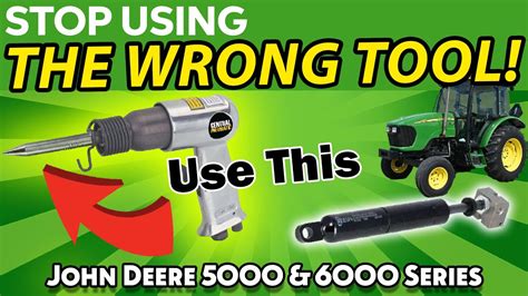 Use The Right Tool John Deere Steering Gas Strut Replacement Foot