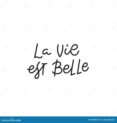 La Vie Belle French Quote Simple Lettering Sign Stock Illustration