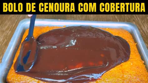 Receita de BOLO DE CENOURA FOFINHO E CASQUINHA DE CHOCOLATE fácil