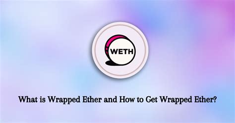 What Is Wrapped Ether And How To Get Wrapped Ether By Alt Coins Avenue Mar 2024 Medium