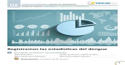 Registramos Las Estadísticas Del Dengue De Atención Y Prevención Del