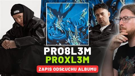 Pro L M Proxl M Zapis Ods Uchu Albumu Youtube