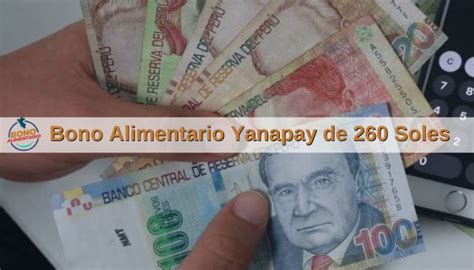 Bono Alimentario Yanapay De 260 Soles