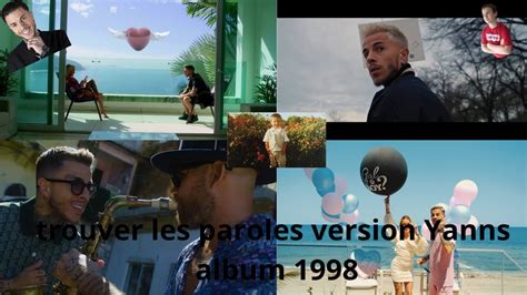 Trouver Les Paroles Version Yanns Album Youtube