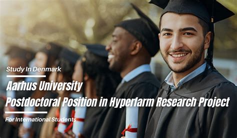 International Postdoctoral Position In Hyperfarm Research Project Denmark