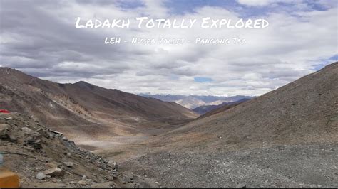 My Trip To Ladakh Leh Khardung La Nubra Valley Diskit Hunder