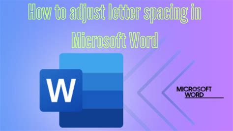 How To Adjust Letter Spacing In Microsoft Word Youtube