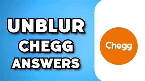 How To Unblur Answers In Chegg Legally Youtube