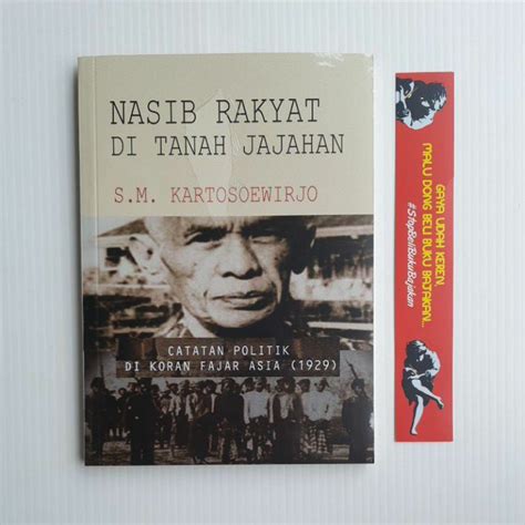 Jual Nasib Rakyat Di Tanah Jajahan Buku Original Buku Sm Kartosoewirjo