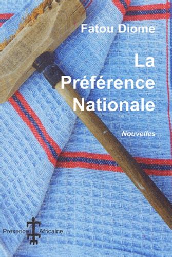 La Préférence Nationale Fatou Diome Decitre 9782708707221 Livre