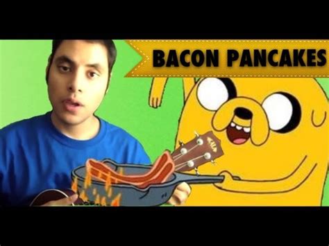 Adventure time - bacon pancakes, chords, lyrics, video