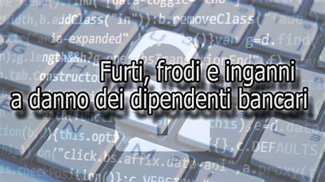 Phishing In Aumento Furti Frodi E Inganni A Danno Dei Dipendenti