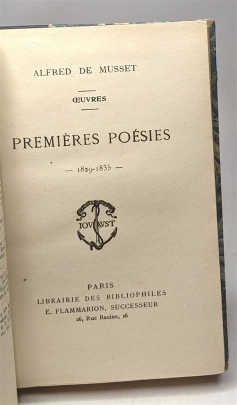 Premières poésies 1829 1835 Oeuvres by Alfred De Musset 1930