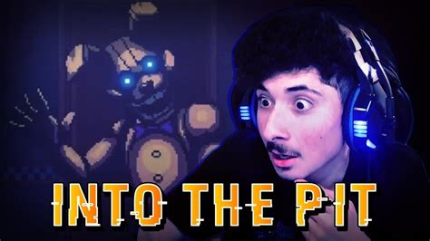 Were Getting A Into The Pit Fnaf Game Fnaf Into The Pit