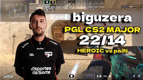 Cs Pov Pain Biguzera Vs Heroic Mirage Pgl Cs Major