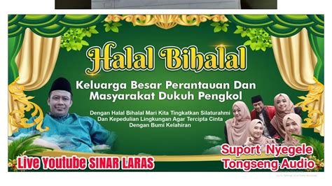 LIVE PENGAJIAN HALAL BIHALAL BERSAMA K H FAUZI ARKAN PENGKOL