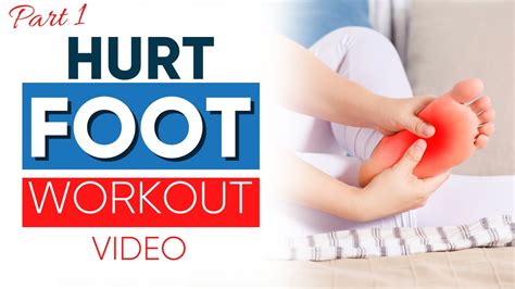 Part 1 Hurt Foot Workout Exercise You Can Do With An Injured Ankle