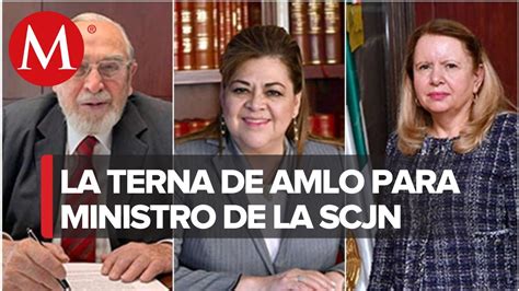 ¿quiénes Son Los Candidatos De Amlo Para Sustituir A Ministro De La