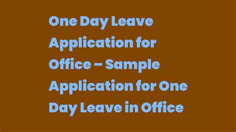 One Day Leave Application For Office Sample Application For One Day