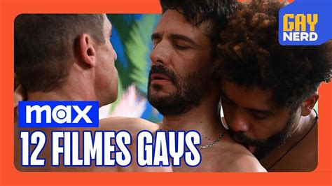 O Que Tem De Gay No Max Filmes Gays Imperd Veis No Novo Streaming Parte Youtube