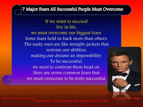 7 Major Fears All Successful People Must Overcome Ppt