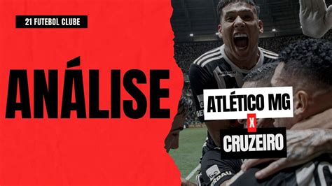 Análise Atlético Mg 3x0 Cruzeiro YouTube