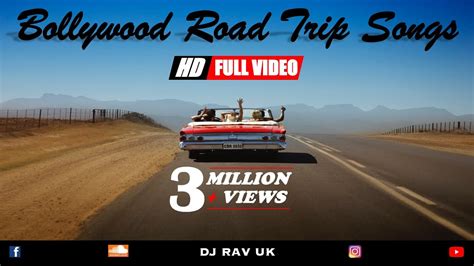 BOLLYWOOD TRAVELLING SONGS | BOLLYWOOD ROAD TRIP SONGS | BOLLYWOOD ...