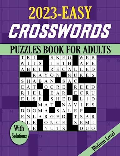 2023 Easy Crossword Puzzles Book For Adults With Solutions By Sumaiya