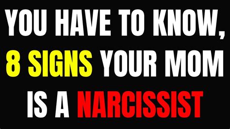 You Have To Know 8 Signs Your Mom Is A Narcissist Narcissists