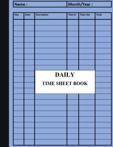 Daily Time Sheet Log Book Employee Time Log Book Time Sheet Log Book 8