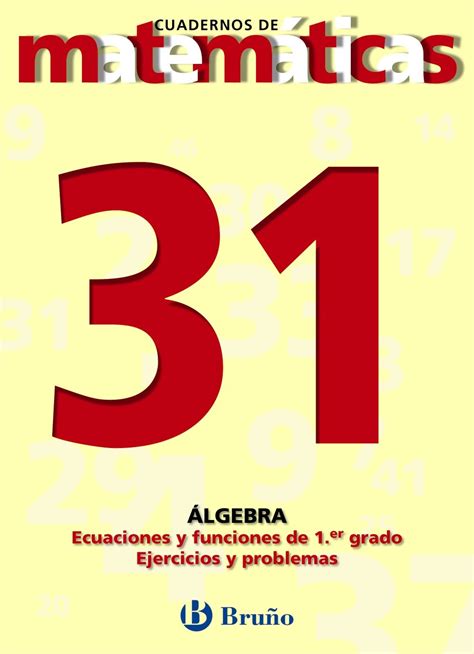 Ecuaciones Y Funciones De Primer Grado Ejercicios Y Problemas Br